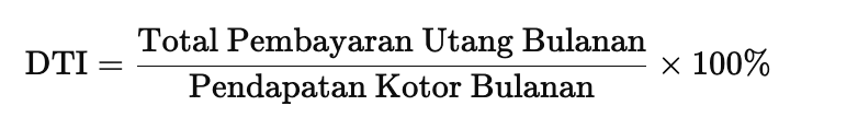 rumus cara hitung Debt to Income Ratio (DTI) dan analisisnya 